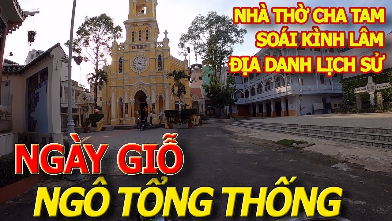 Đảo chính Ngô Đình Diệm: từ khủng hoảng Phật giáo đến Nhà thờ Cha Tam 18 Nhà thờ Cha Tam ở Chợ Lớn