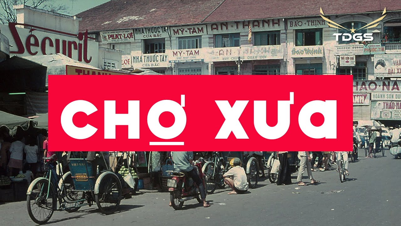 Từ tiếng rao tinh mơ đến chuyến xe cuối: một ngày mưu sinh ở Sài Gòn xưa 24 Chợ Sài Gòn xưa với hàng quán đông đúc